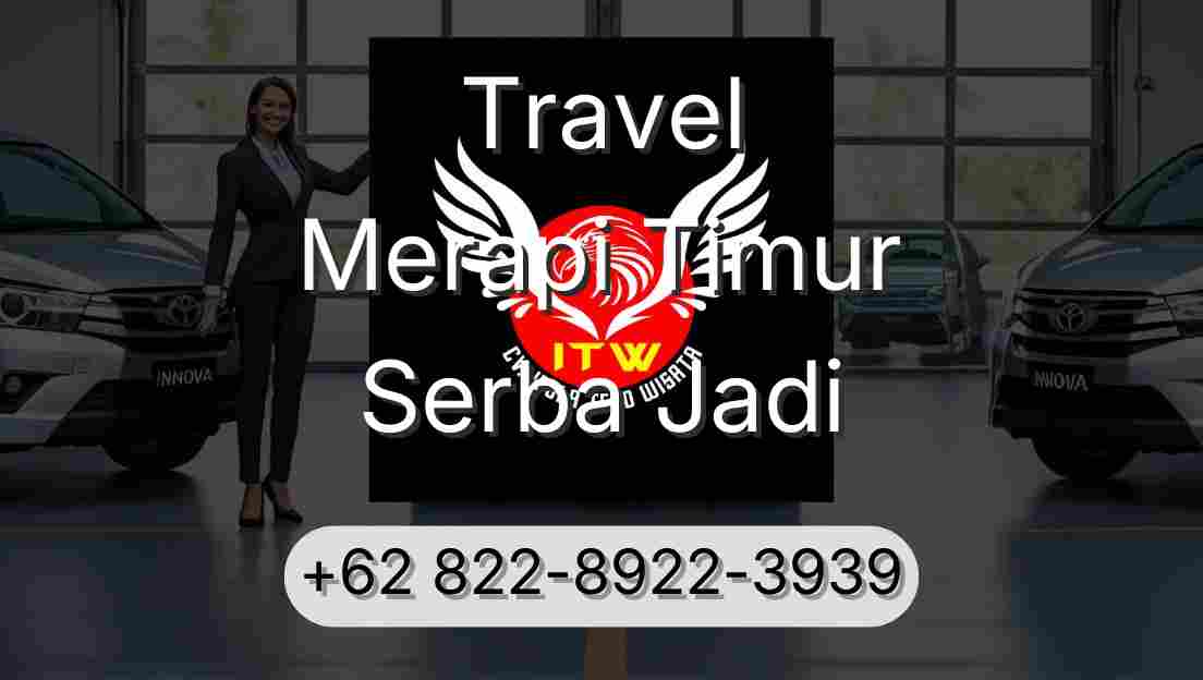 Travel Merapi Timur Serba Jadi