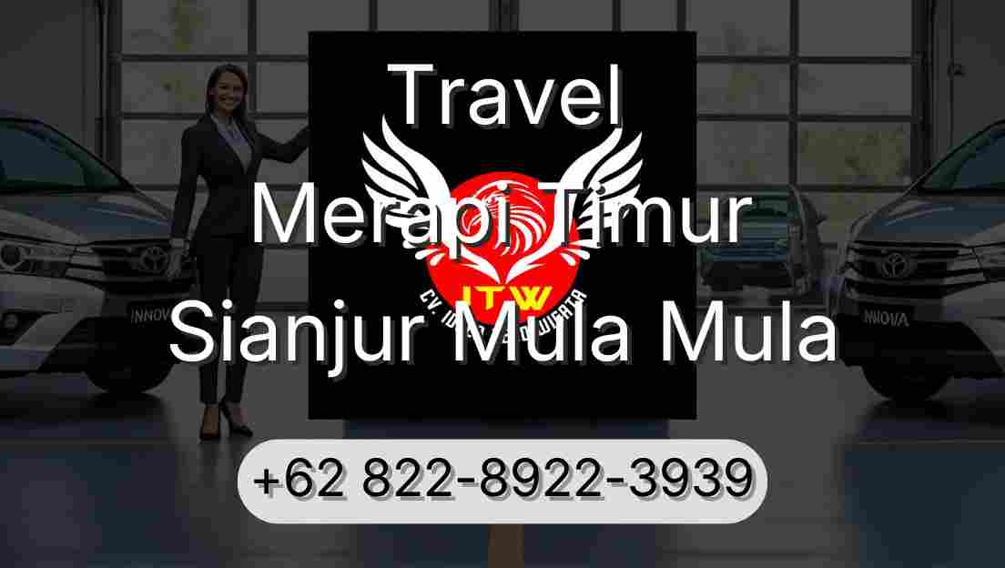 Travel Merapi Timur Sianjur Mula Mula