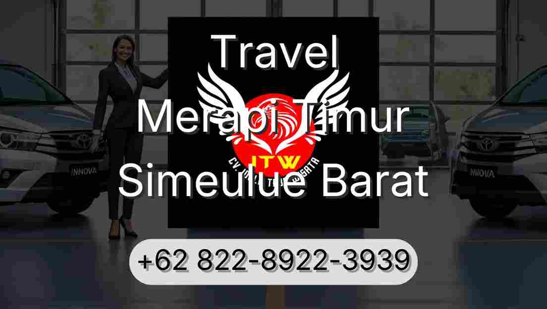 Travel Merapi Timur Simeulue Barat