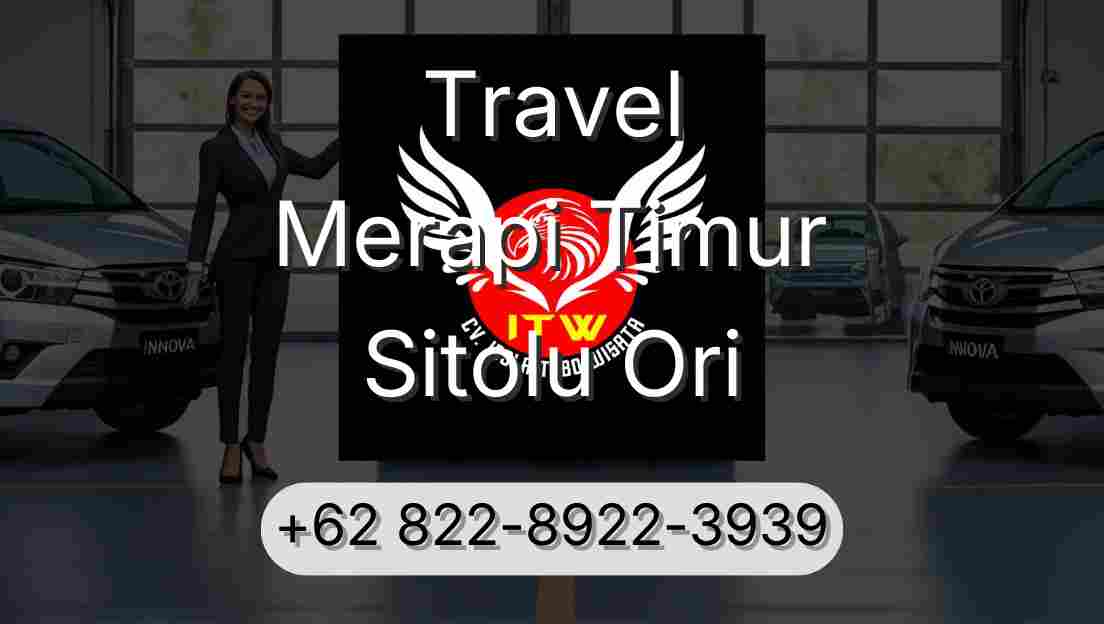 Travel Merapi Timur Sitolu Ori
