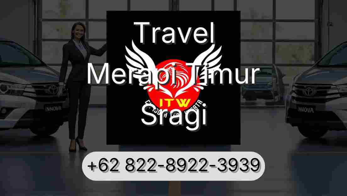 Travel Merapi Timur Sragi