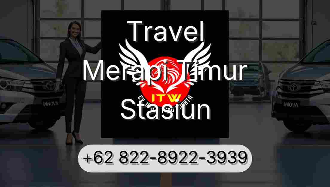 Travel Merapi Timur Stasiun