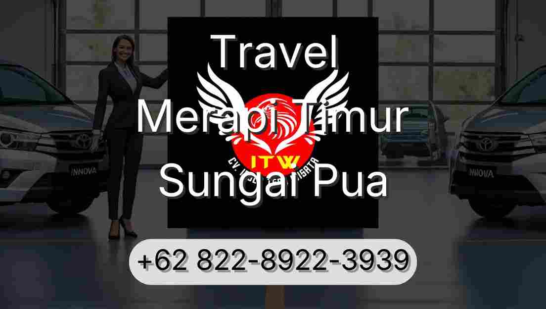 Travel Merapi Timur Sungai Pua