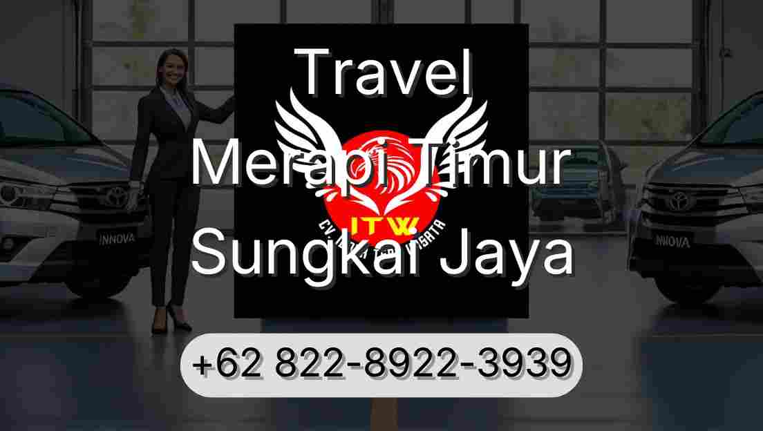 Travel Merapi Timur Sungkai Jaya
