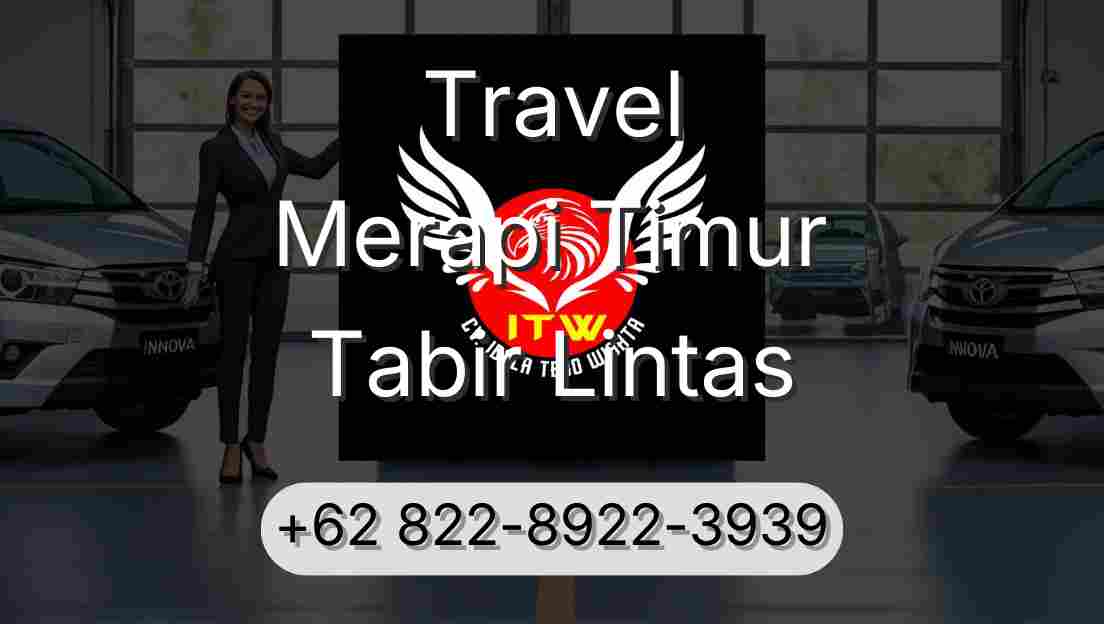 Travel Merapi Timur Tabir Lintas