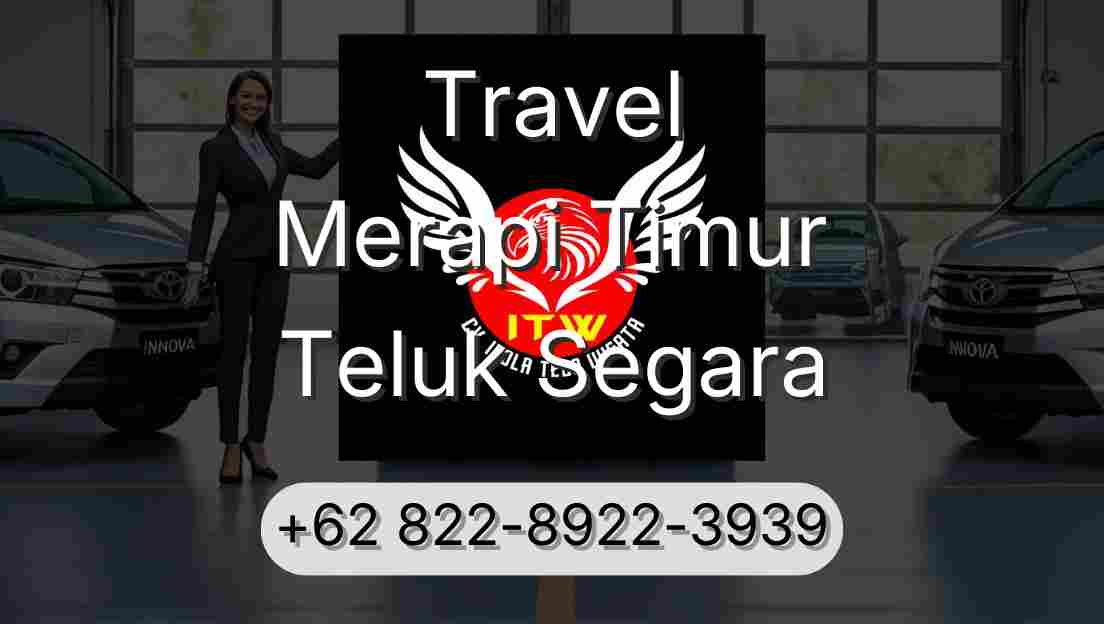 Travel Merapi Timur Teluk Segara