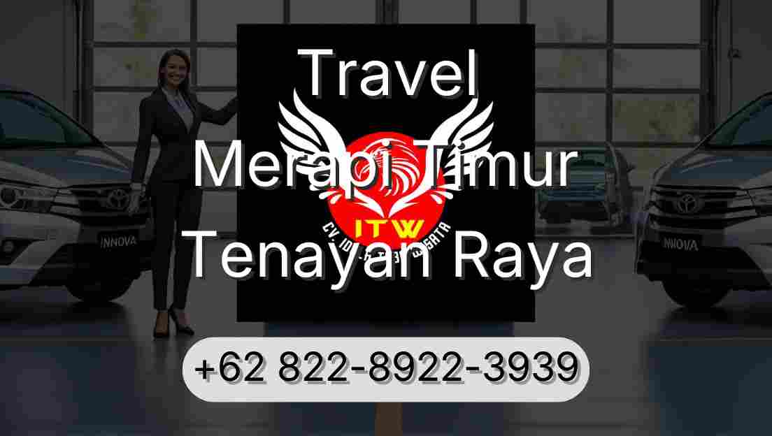 Travel Merapi Timur Tenayan Raya