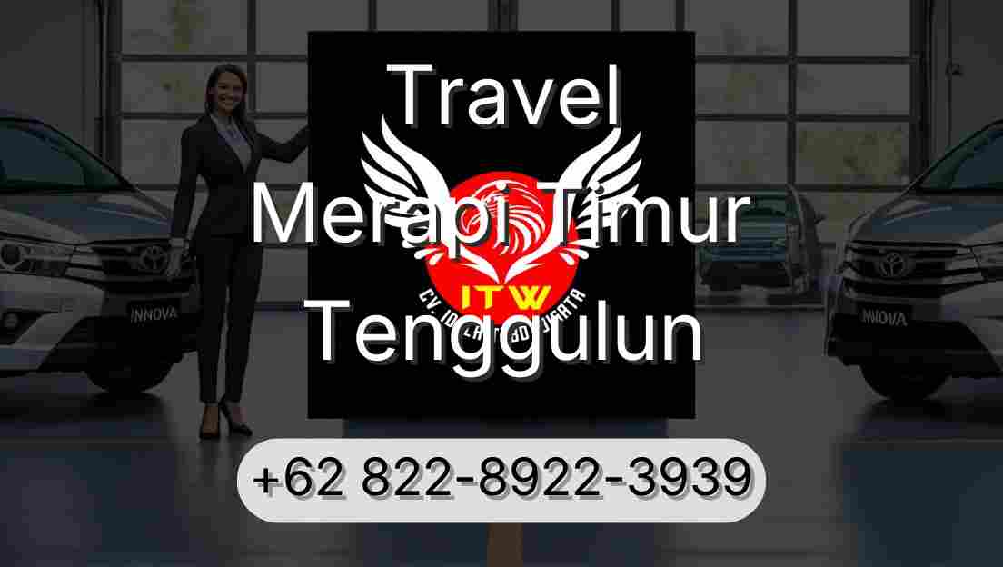 Travel Merapi Timur Tenggulun