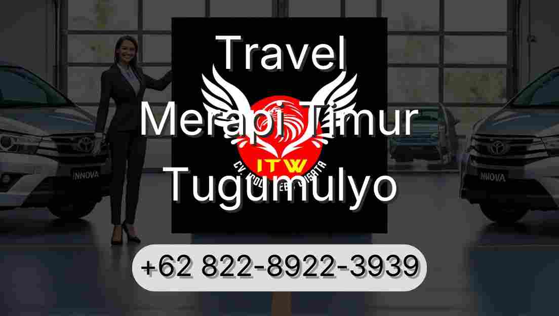 Travel Merapi Timur Tugumulyo