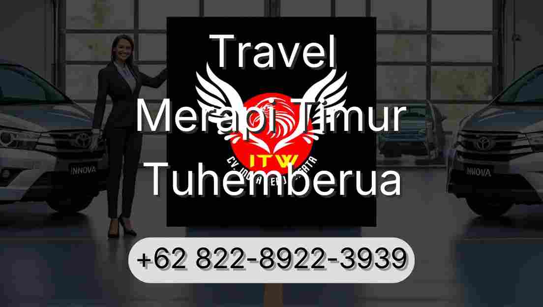 Travel Merapi Timur Tuhemberua