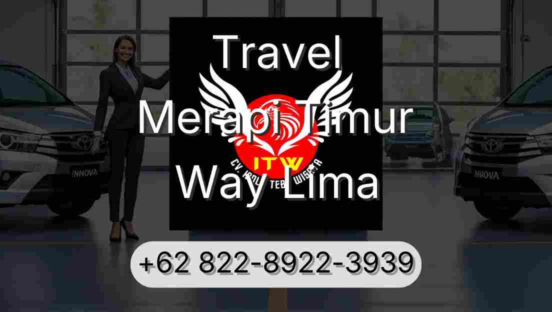 Travel Merapi Timur Way Lima