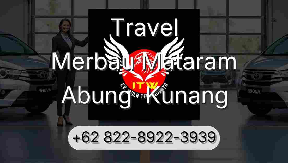 Travel Merbau Mataram Abung  Kunang