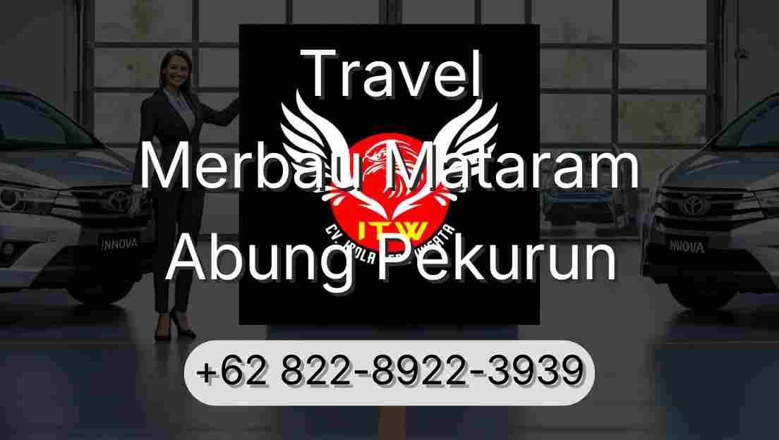 Travel Merbau Mataram Abung Pekurun