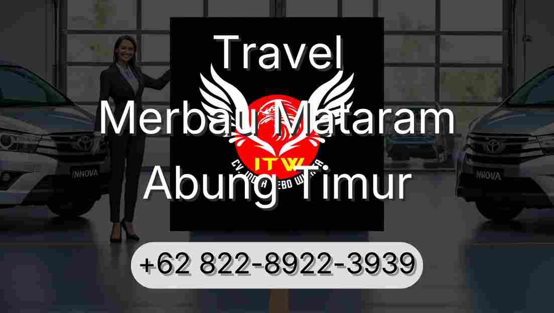 Travel Merbau Mataram Abung Timur