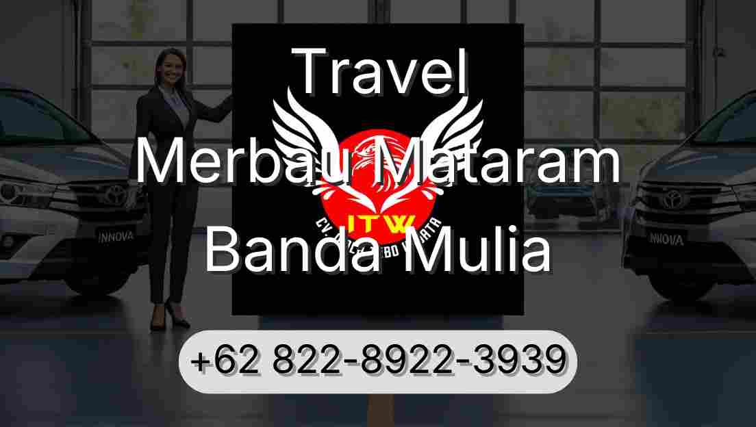 Travel Merbau Mataram Banda Mulia