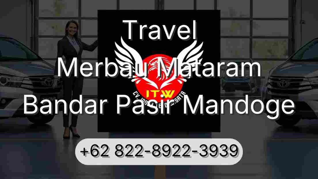 Travel Merbau Mataram Bandar Pasir Mandoge