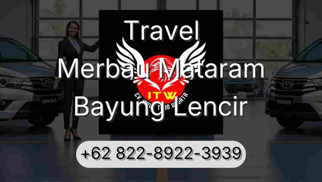 Travel Merbau Mataram Bayung Lencir