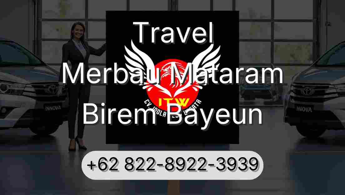 Travel Merbau Mataram Birem Bayeun