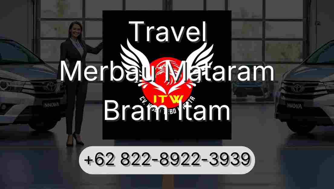 Travel Merbau Mataram Bram Itam