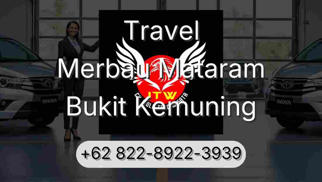 Travel Merbau Mataram Bukit Kemuning
