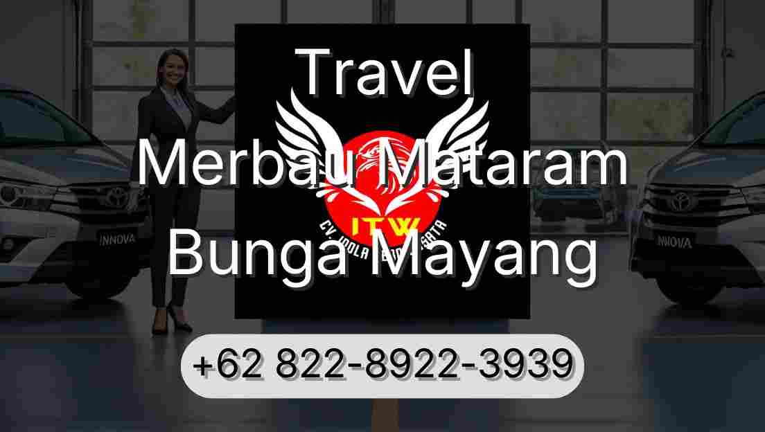 Travel Merbau Mataram Bunga Mayang