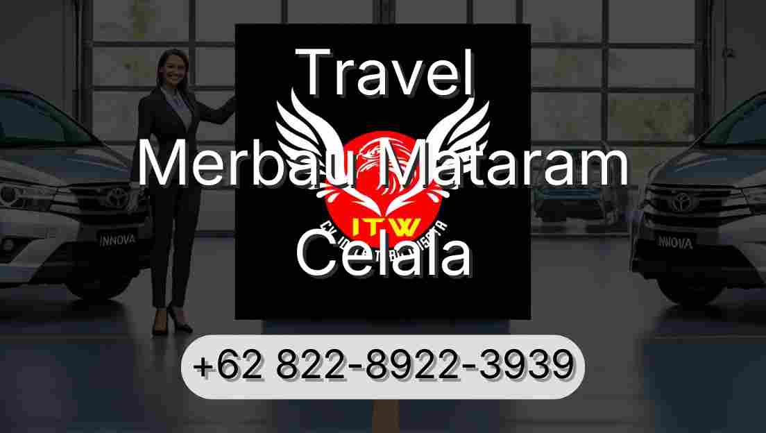 Travel Merbau Mataram Celala