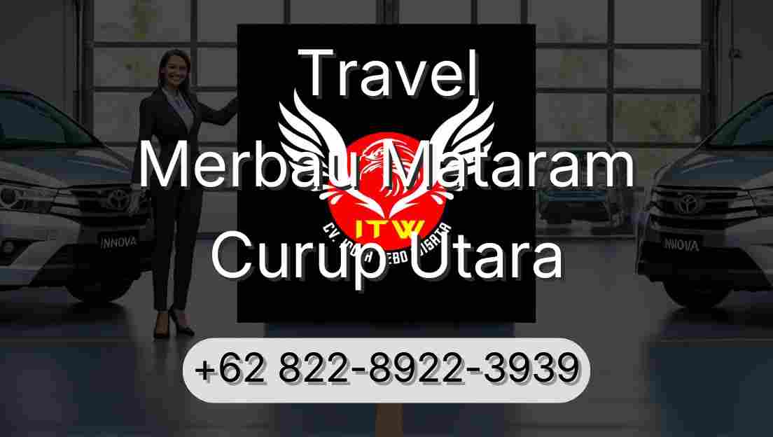 Travel Merbau Mataram Curup Utara