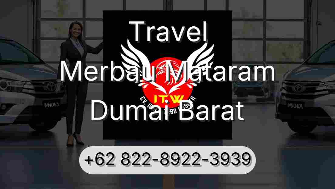 Travel Merbau Mataram Dumai Barat