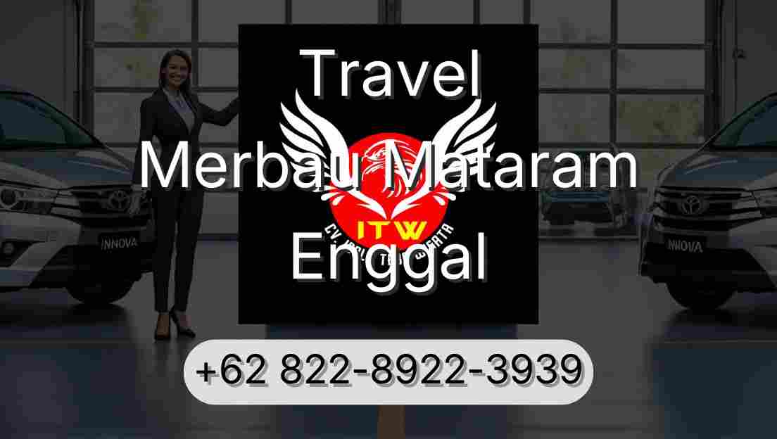 Travel Merbau Mataram Enggal
