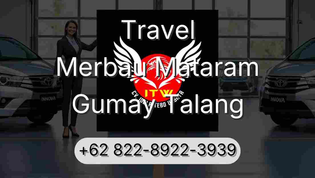 Travel Merbau Mataram Gumay Talang