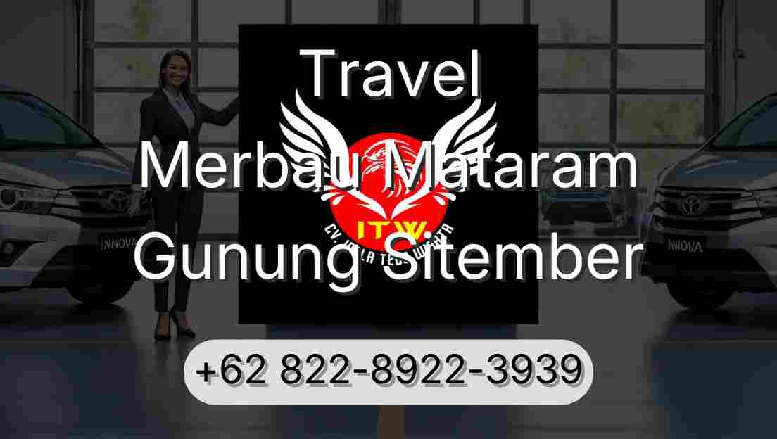 Travel Merbau Mataram Gunung Sitember