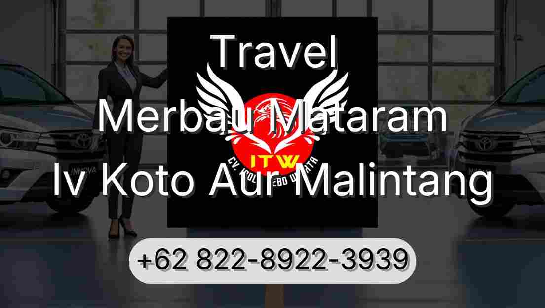 Travel Merbau Mataram Iv Koto Aur Malintang