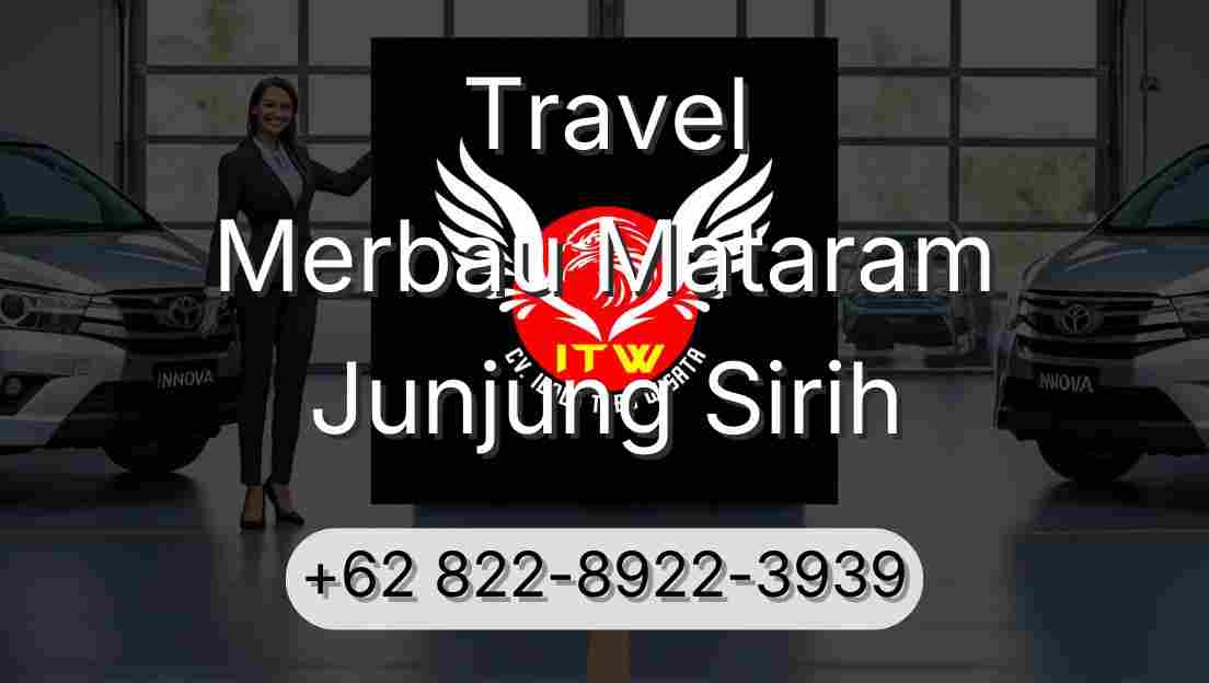 Travel Merbau Mataram Junjung Sirih