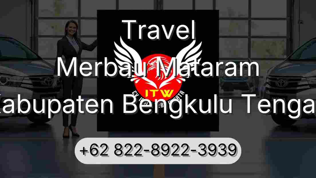 Travel Merbau Mataram Kabupaten Bengkulu Tengah