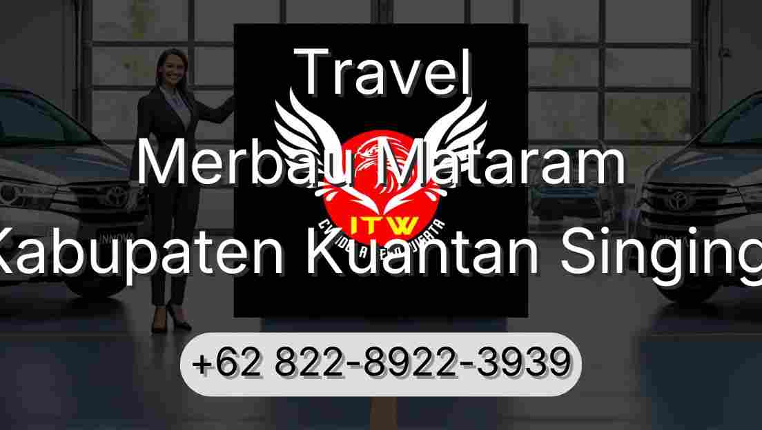 Travel Merbau Mataram Kabupaten Kuantan Singingi