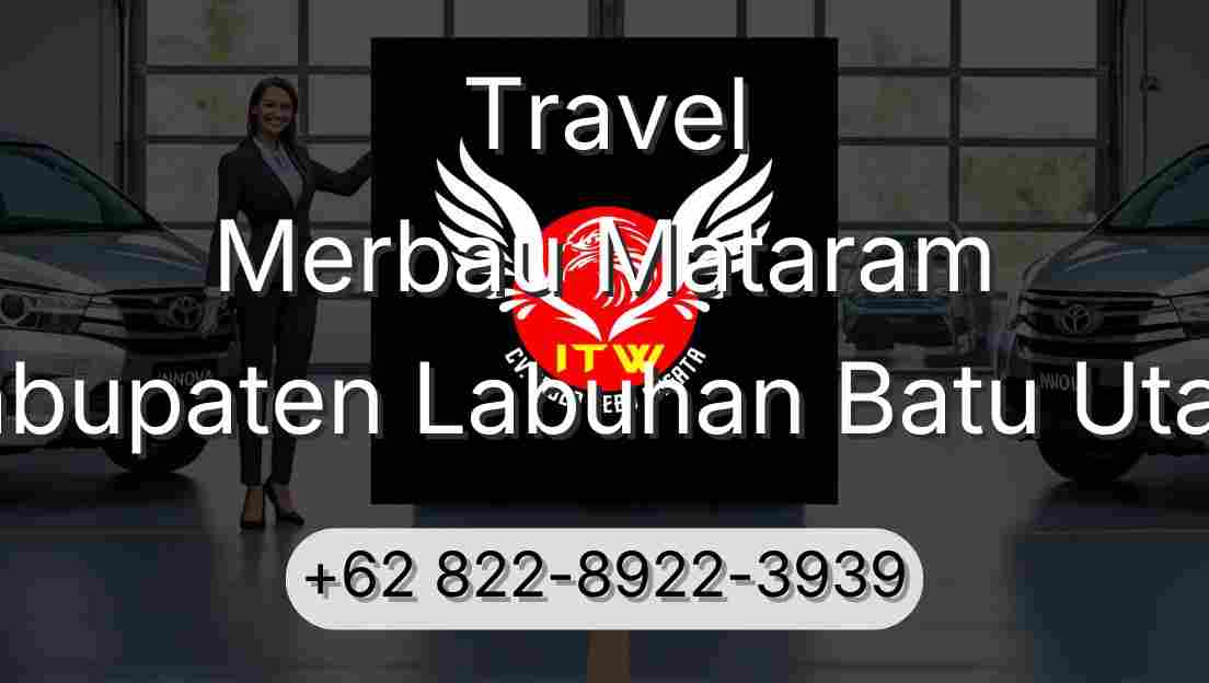 Travel Merbau Mataram Kabupaten Labuhan Batu Utara