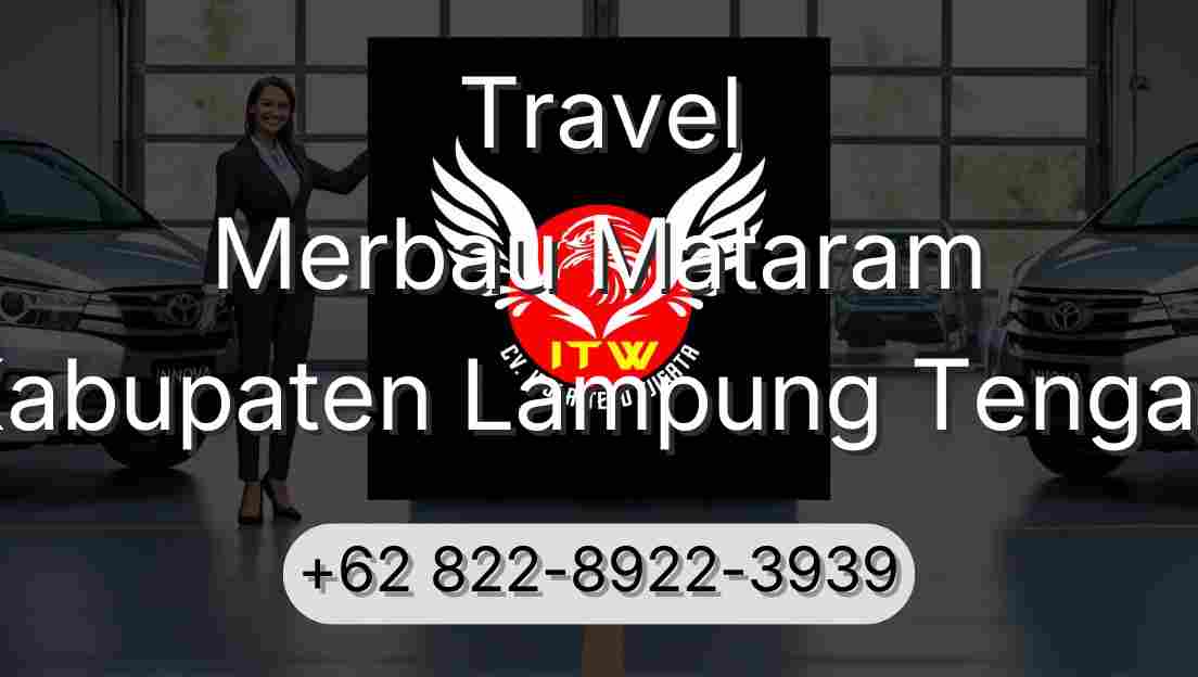 Travel Merbau Mataram Kabupaten Lampung Tengah