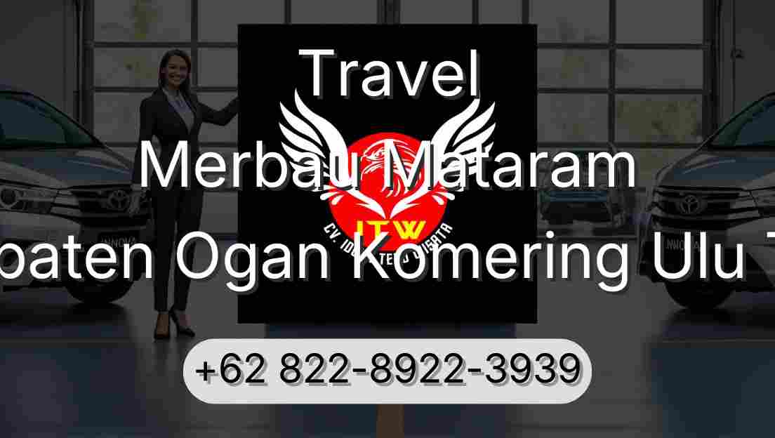 Travel Merbau Mataram Kabupaten Ogan Komering Ulu Timur