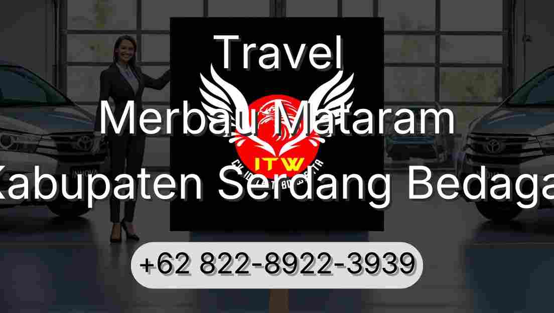 Travel Merbau Mataram Kabupaten Serdang Bedagai