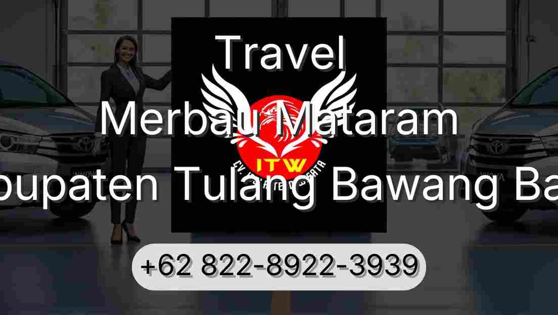 Travel Merbau Mataram Kabupaten Tulang Bawang Barat
