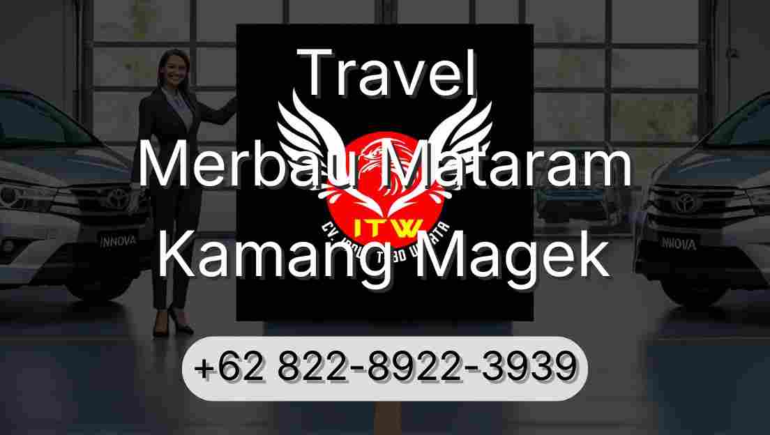 Travel Merbau Mataram Kamang Magek
