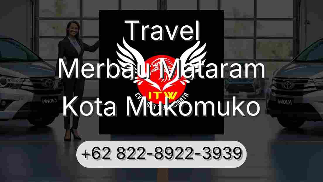 Travel Merbau Mataram Kota Mukomuko
