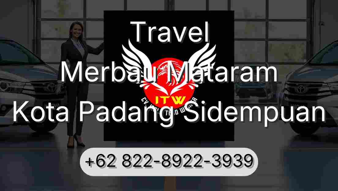 Travel Merbau Mataram Kota Padang Sidempuan
