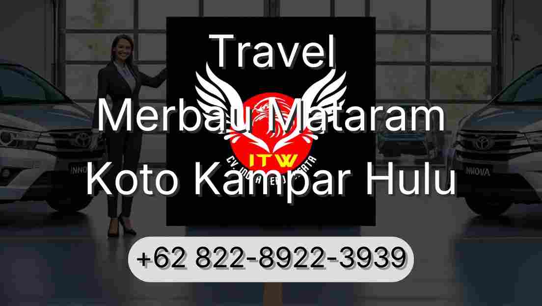 Travel Merbau Mataram Koto Kampar Hulu