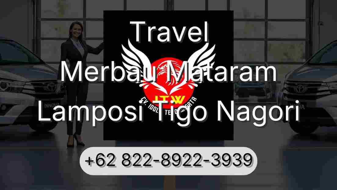 Travel Merbau Mataram Lamposi Tigo Nagori