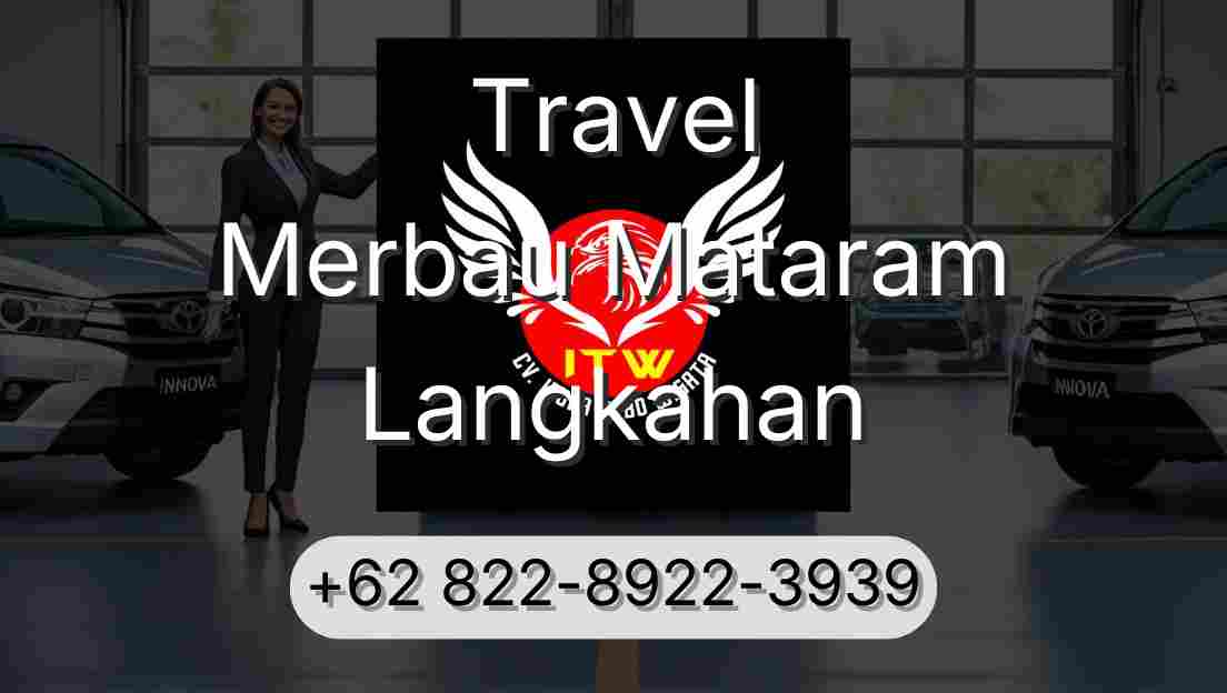 Travel Merbau Mataram Langkahan