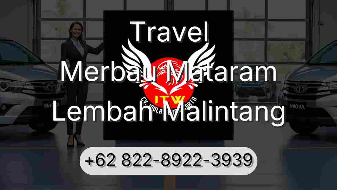 Travel Merbau Mataram Lembah Malintang