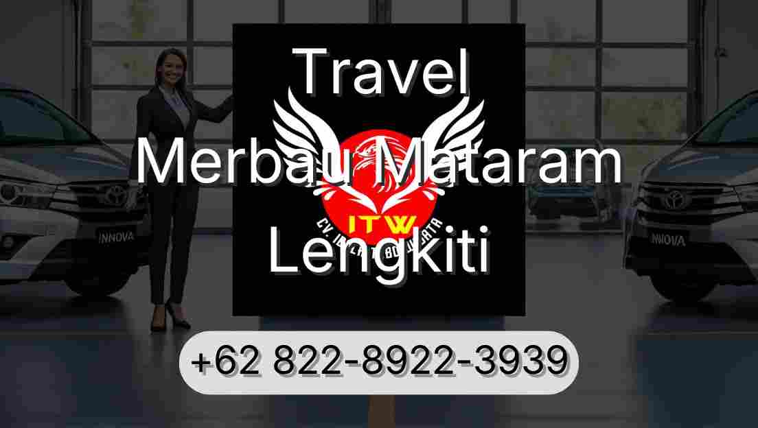 Travel Merbau Mataram Lengkiti