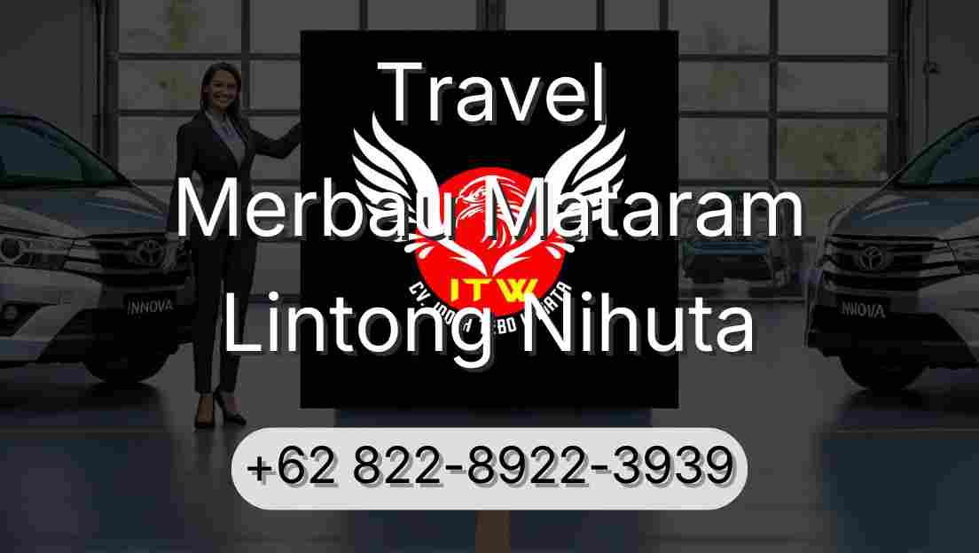 Travel Merbau Mataram Lintong Nihuta