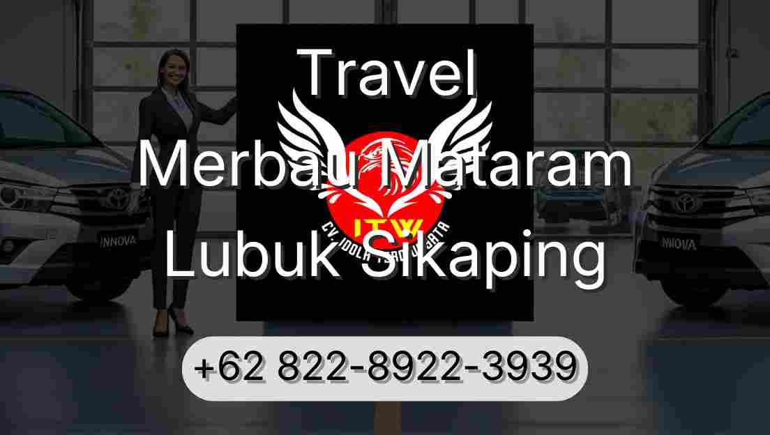 Travel Merbau Mataram Lubuk Sikaping
